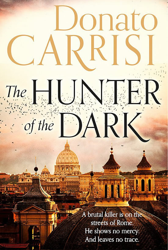 The Hunter of the Dark - boek van Donato Carrisi