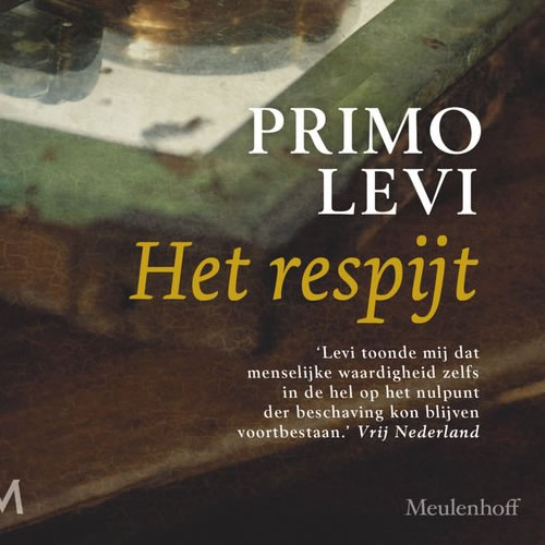 Het respijt - boek van Primo Levi